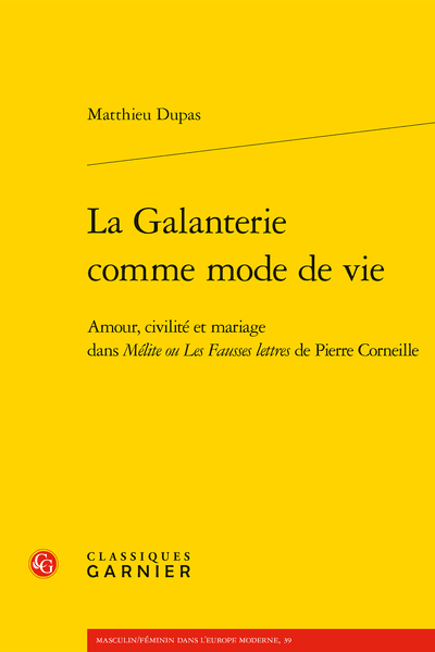 Couverture de la galanterie comme mode de vie de Matthieu Dupas